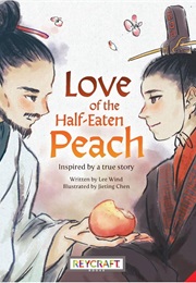 Love of the Half-Eaten Peach (Lee Wind)