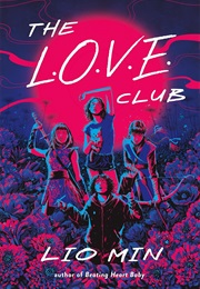 The L.O.V.E. Club (Lio Min)