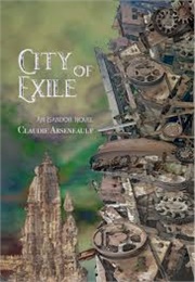 City of Exile (Claudie Arsenault)
