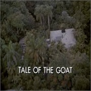 S2.E7. Tale of the Goat (1985)