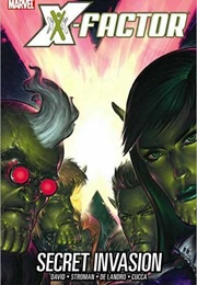 X-Factor (2006), Vol. 6: Secret Invasion (Peter David)