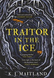 Traitor in the Ice (K.J. Maitland)