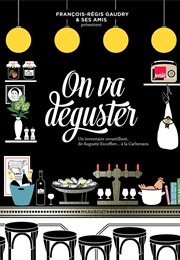 On Va Déguster (François-Régis Gaudry)