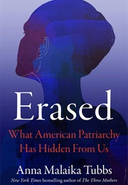 Erased (Anna Malaika Tubbs)