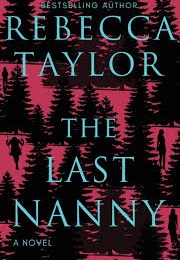 The Last Nanny (Rebecca Taylor)
