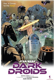 Star Wars: Dark Droids (Charles Soule)