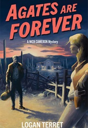Agates Are Forever (Logan Terret)