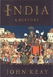 India: A History (John Keay)