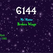 #8945 Broken Wings by Mr. Mister