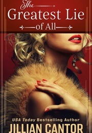 The Greatest Lie of All (Jillian Cantor)