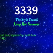 #8236 Long Hot Summer by the Style Council