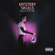 Its Mine- Mystery Skulls