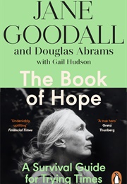 The Book of Hope: A Survival Guide for an Endangered Planet (Jane Goodall)