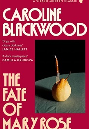 The Fate of Mary Rose (Caroline Blackwood)