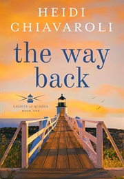 The Way Back (Heidi Chiavaroli)