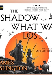 The Shadow of What Was Lost: Audio (James Islington - Read by Michael Kramer)