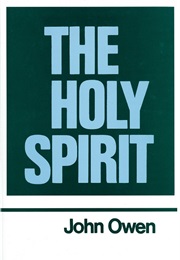 The Holy Spirit (John Owen)