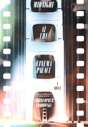 Midnight at the Cinema Palace (Christopher Tradowsky)