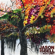 Jason Isbell and the 400 Unit the Blue
