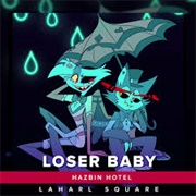 Loser, Baby - Hazbin Hotel