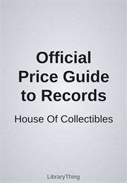 Official Price Guide to Records (House of Collectibles)