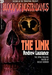 Blood of Nostradamus: The Link (Andrew Laurance)