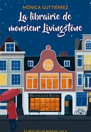 La Librairie De Monsieur Livingstone (Mónica Gutiérrez)
