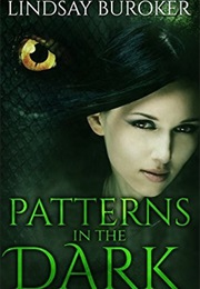 Patterns in the Dark, Dragon Blood #4 (Lindsay Buroker)