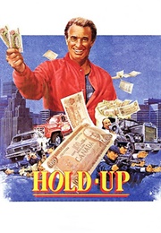 Hold-Up (1985)