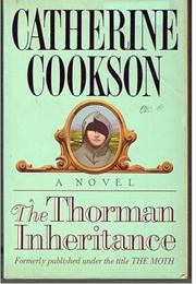 The Thorman Inheritance (Catherine Cookson)