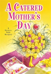 A Catered Mother's Day (Isis Crawford)