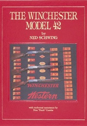 Winchester Model 42 (Ned Schwing)