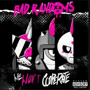 We Wont Cooperate (Brawl Stars, Bad Randoms)