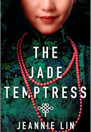 The Jade Temptress (Jeannie Lin)