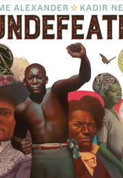 The Undefeated (Kadir Nelson)