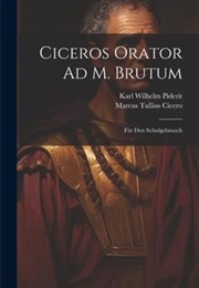 Orator Ad M. Brutum (Cicero)
