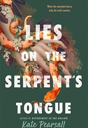 Lies on the Serpent's Tongue (Kate Pearsall)