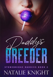 Daddy's Breeder (Natalie Knight)