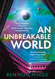 An Unbreakable World (Ren Hutchings)