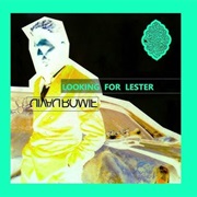 David Bowie - Looking for Lester