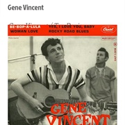 #3 Be-Bop-A-Lula by Gene Vincent