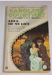 Love of My Life (Caroline Courtney)