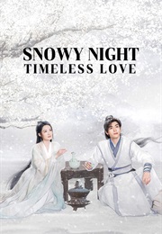 Snowy Night: Timeless Love (2024)