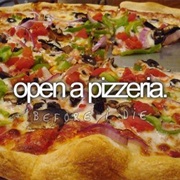 Open a Pizzeria
