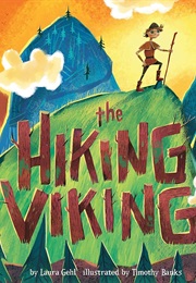 The Hiking Viking (Laura Gehl & Timothy Banks)