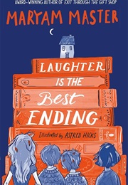 Laughter Is the Best Ending (Maryam Master)
