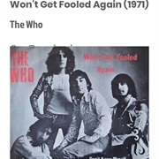 #80 Won't Get Fooled Again by the Who