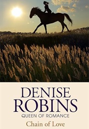 Chain of Love (Denise Robins)