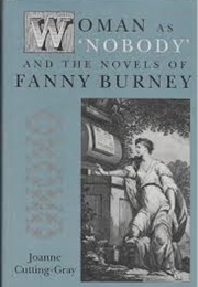 Women as "Nobody" and the Novels of Frances Burney (Joanne Cutting Gray)