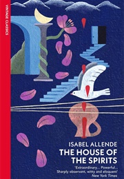 The House of the Spirits (Isabel Allende)